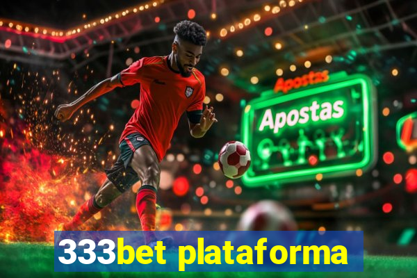 333bet plataforma